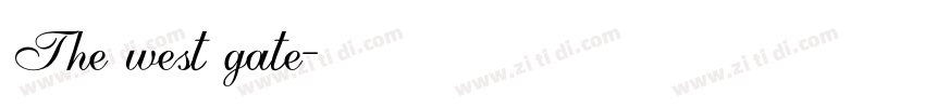 The west gate字体转换